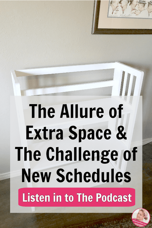 podcast-239-decluttering-extra-space-challenge-of-new-schedules-at-aslobcomesclean.com