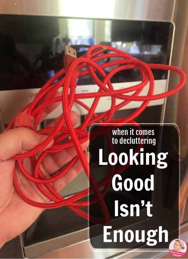 Looking Good Is Not Enough when decluttering at aslobcomesclean.com